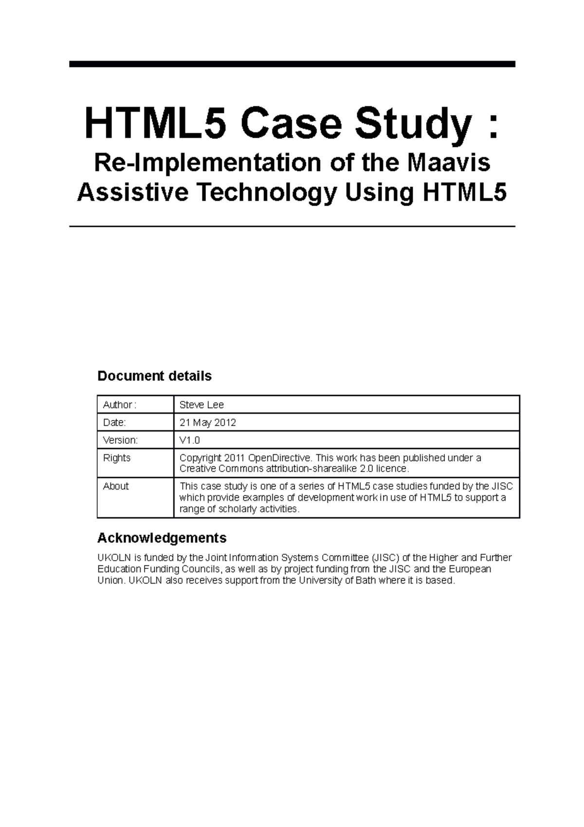 HTML5 Case Study - Rights Copyright 2011 OpenDirective. This work has ...