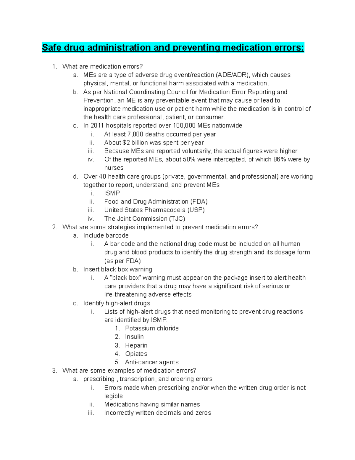Safe drug administration and preventing medication errors - MEs are a ...