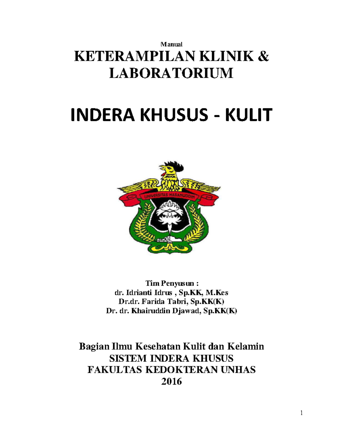 Manual Indera Khusus Kulit 2016 - Manual KETERAMPILAN KLINIK ...