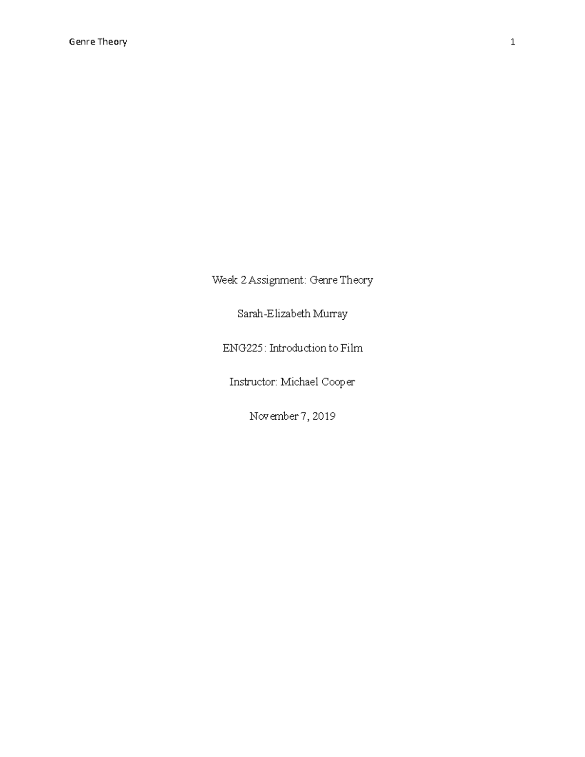 Assignment Draft - Week 2 Assignment: Genre Theory Sarah-Elizabeth ...