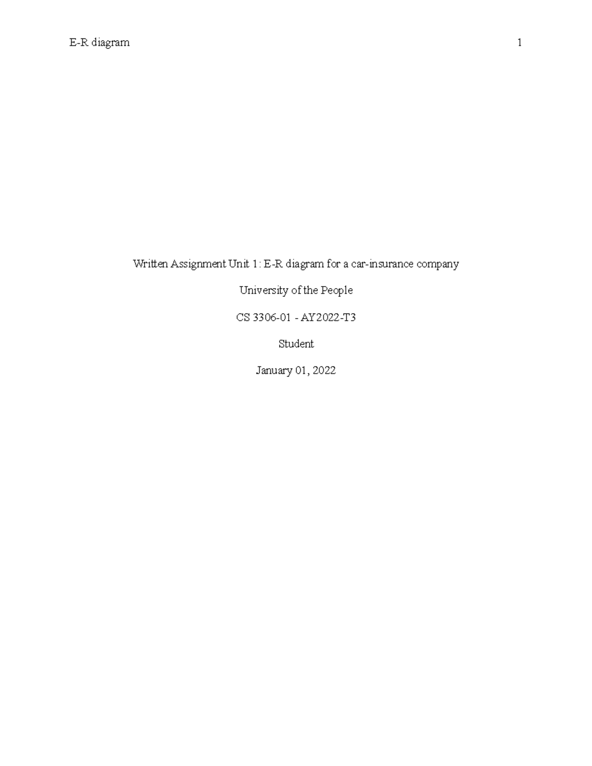 Written Assignment Unit1 01-JAN-2022 - E-R diagram 1 Written Assignment ...
