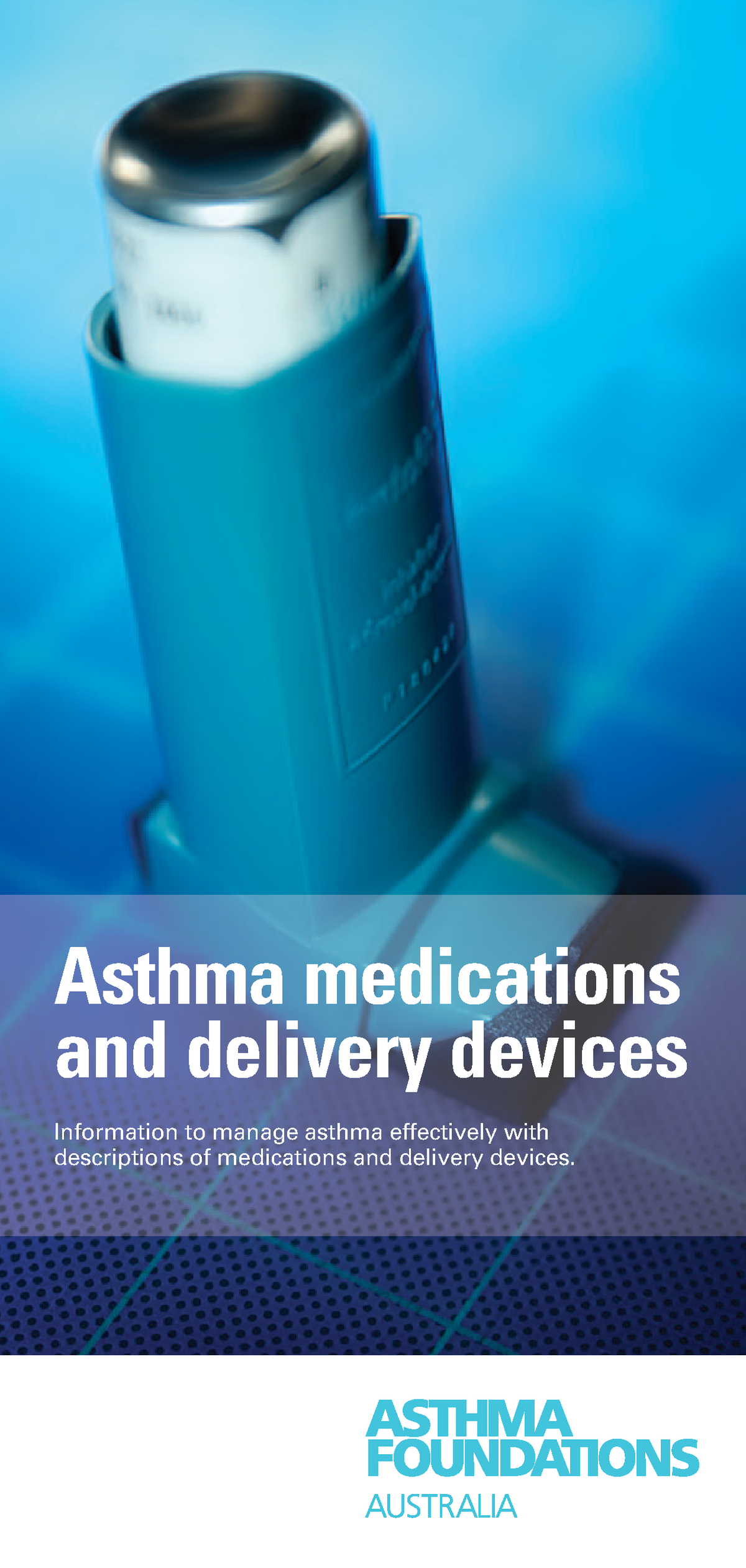 Asthma Medications and Delivery Devices - Asthma medications and ...