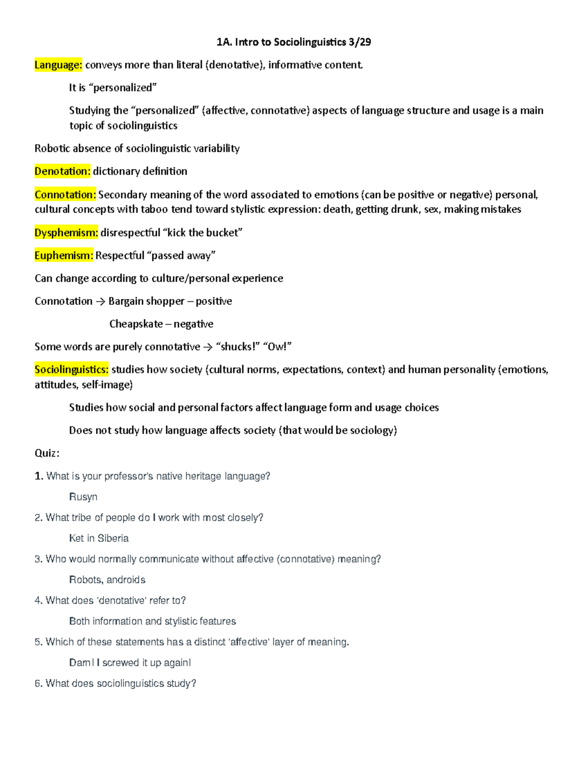 Test 1 Notes - 1A. Intro to Sociolinguistics 3/ Language: conveys more ...