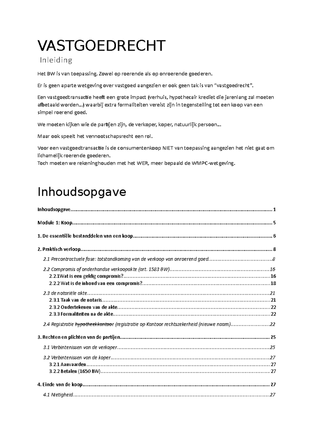 Vastgoedrecht - Samenvatting + Oefeningen - VASTGOEDRECHT Inleiding Het ...