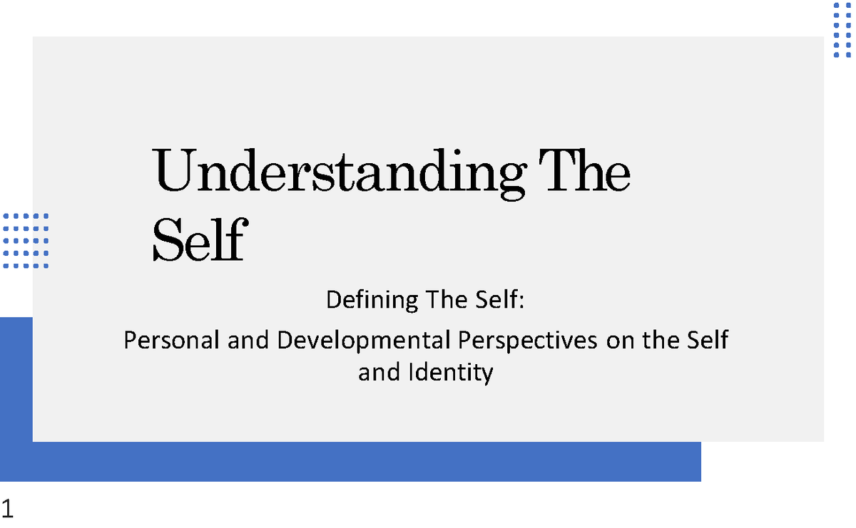 Personal And Developmental Perspectives - Understanding The Self 