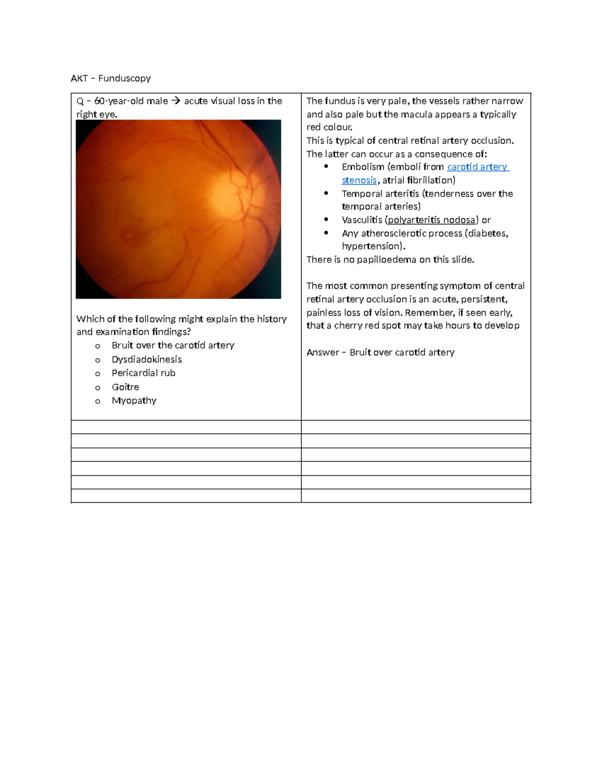 Ophthal - Fundus AKT - AKT – Funduscopy Q – 60-year-old male acute ...