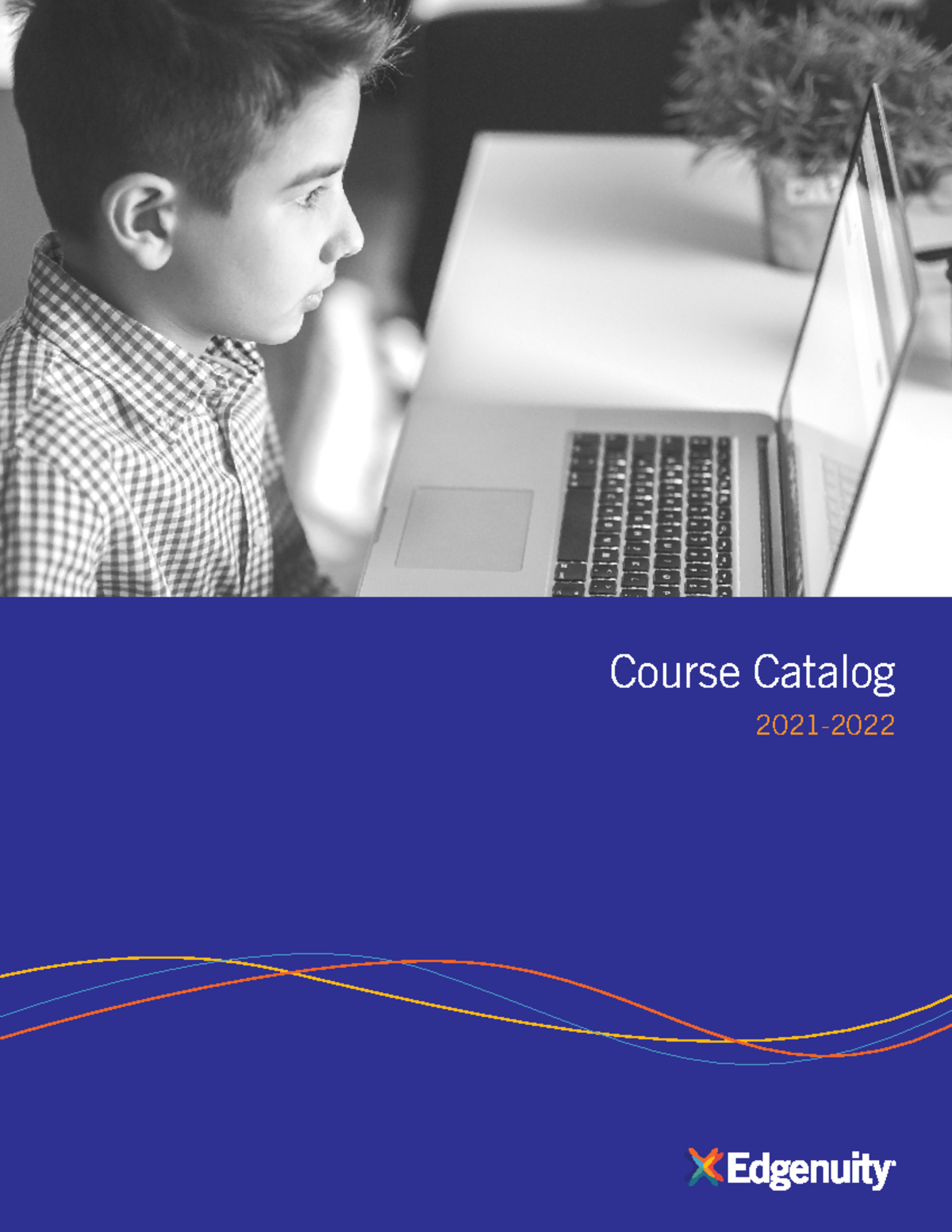 CourseDescriptionCatalog Course Catalog 2021 PAGE 4 Edgenuity