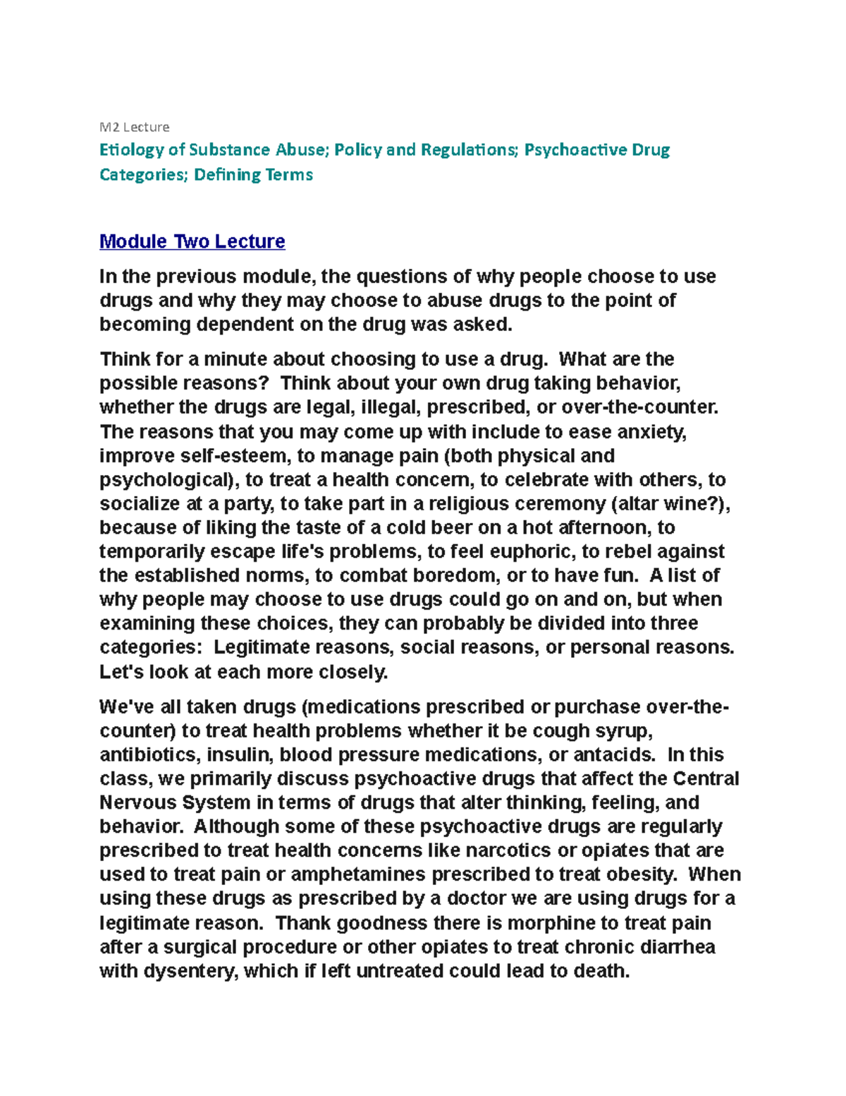 Module 2 - M2 Lecture Etiology of Substance Abuse; Policy and ...