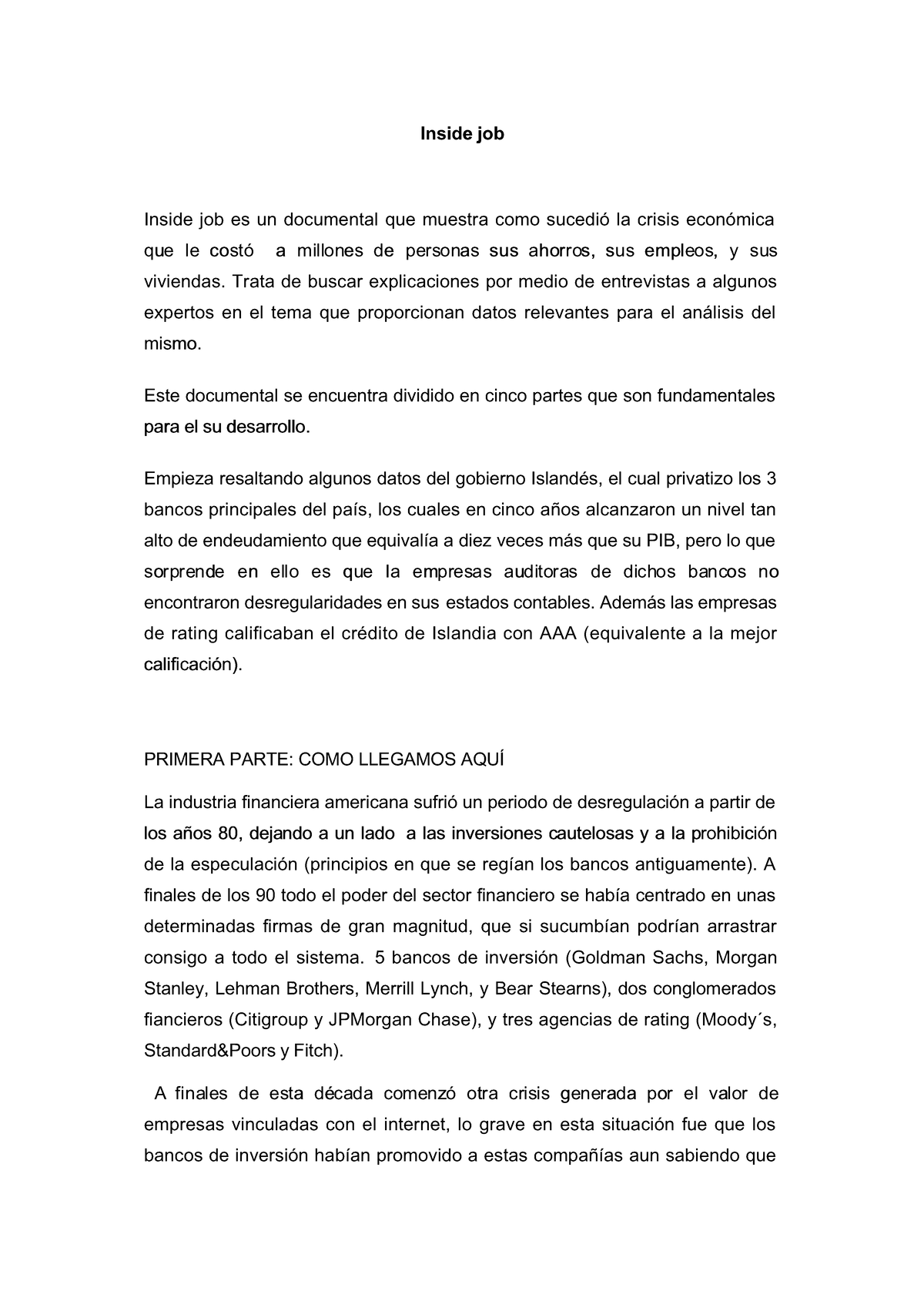 Resumeninsidejob del documental de netflix, en pocas palabras