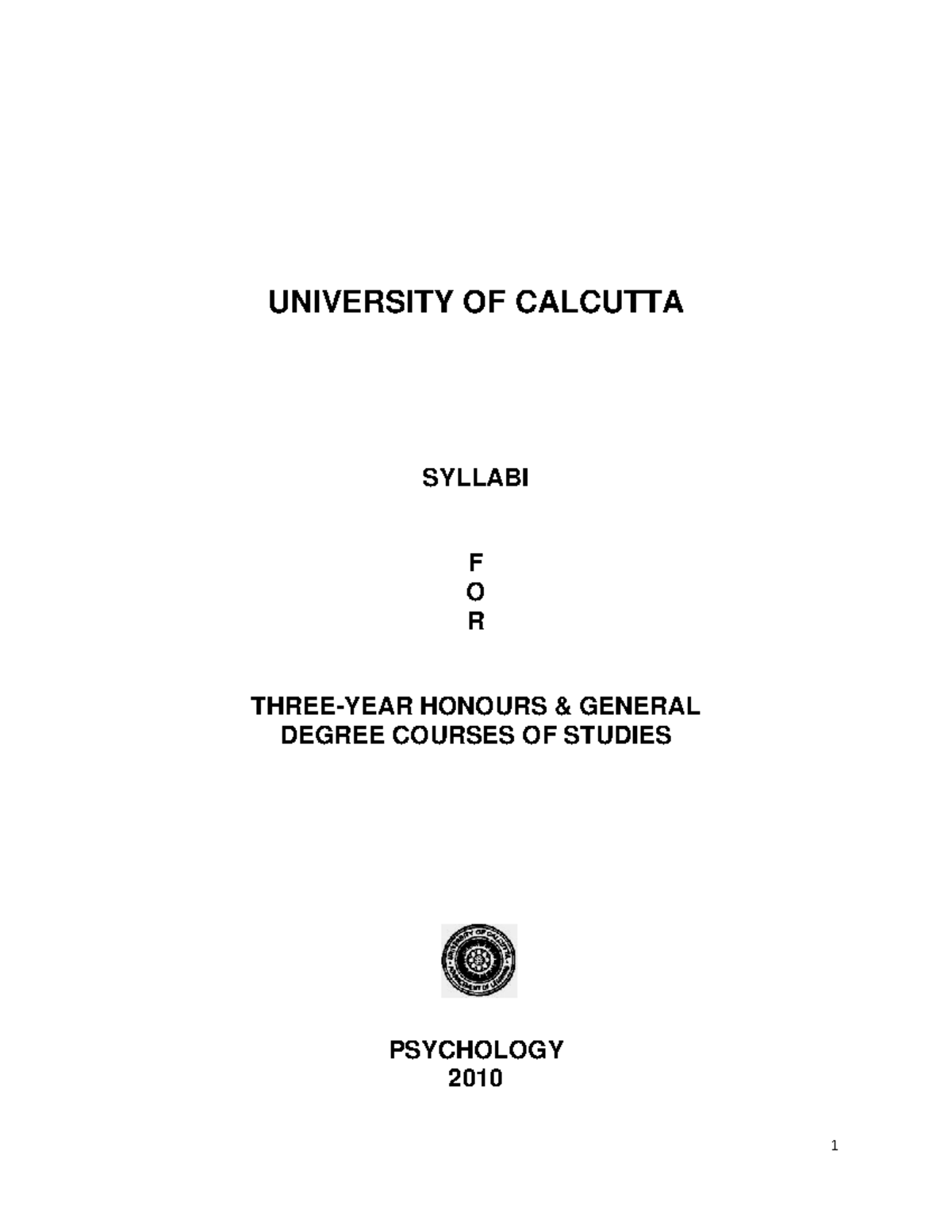 Psychology Psycology UNIVERSITY OF CALCUTTA SYLLABI F O R THREEYEAR HONOURS & GENERAL Studocu