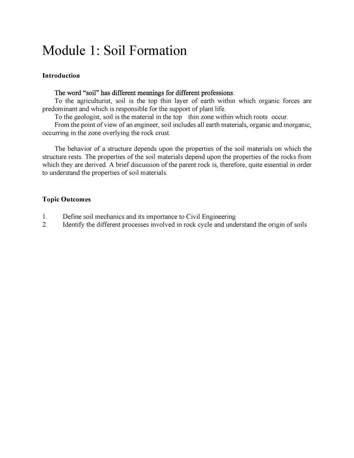 Module 1 Soil Formation - Module 1: Soil Formation Introduction : To ...