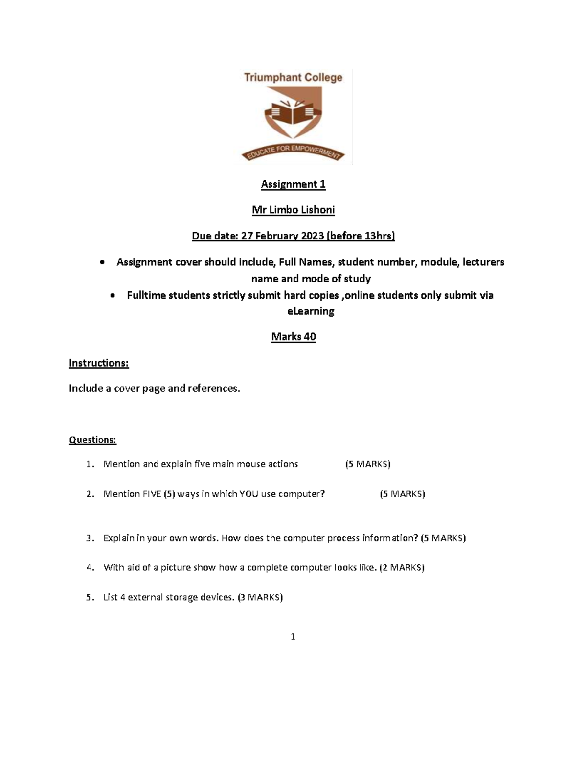 Assignment 1 - introduction to computers - 1 Assignment 1 Mr Limbo ...