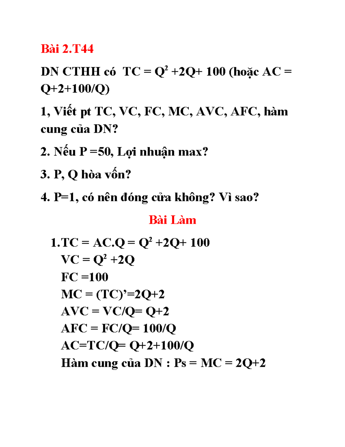 Bài tap chuong 5 - chương 5 - Bài 2 DN CTHH có TC = Q 2 +2Q+ 100 (hoặc ...