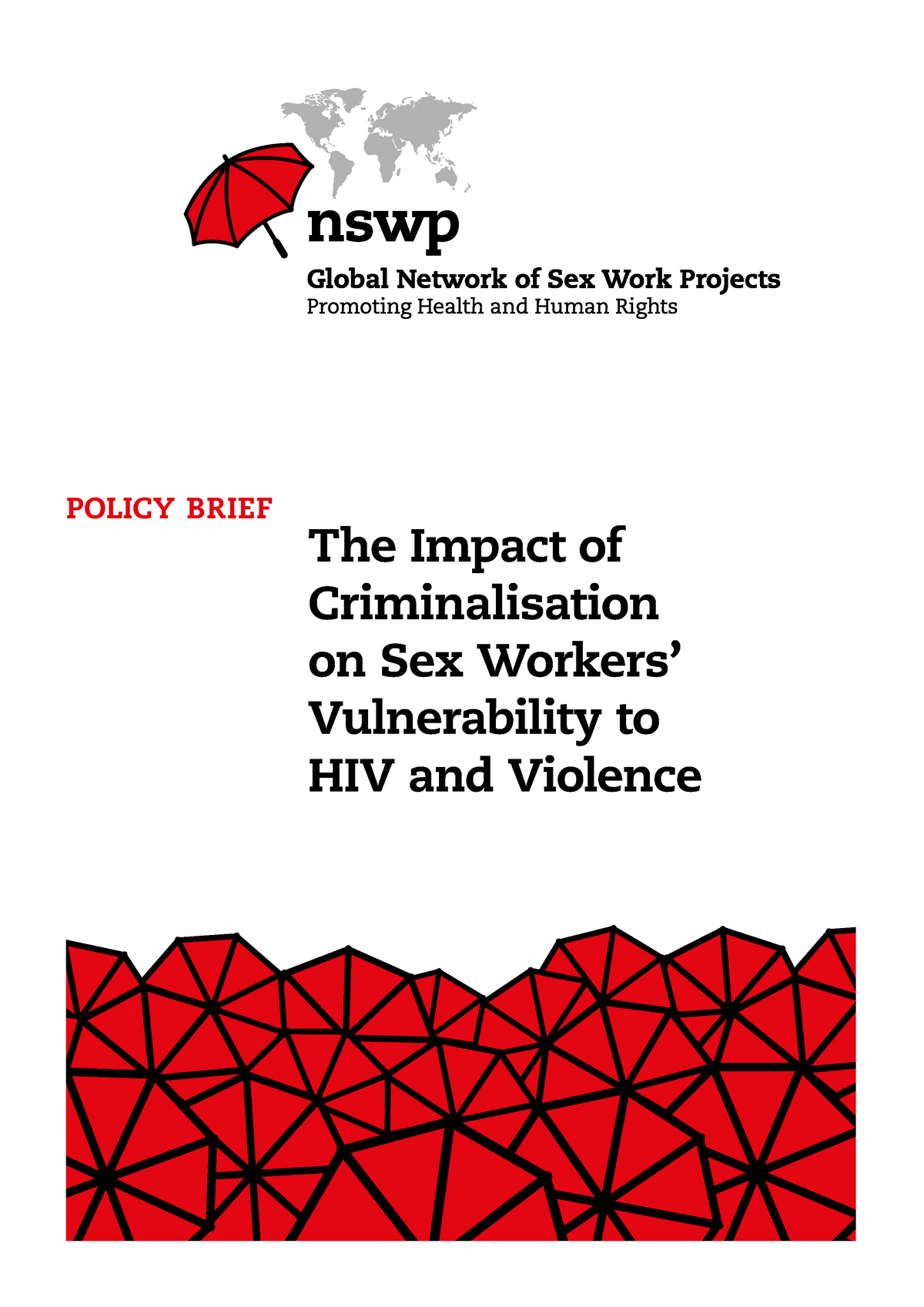 Impact Of Criminalisation Pb Prf01 Sex Work The Impact Of Criminalisation On Sex Workers