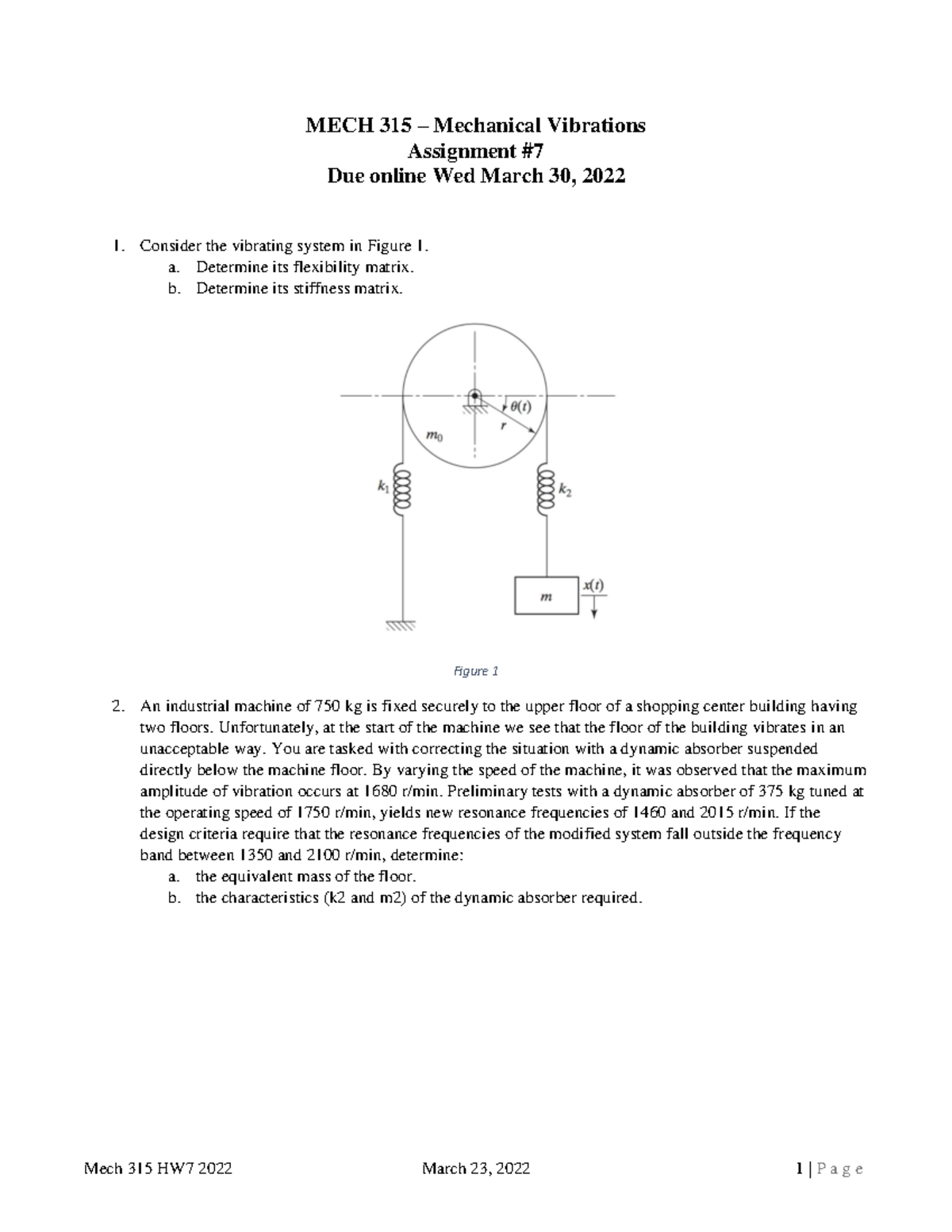 MECH315 HW7 2022-1 - Mech 315 HW7 2022 March 23, 2022 1 | P a g e MECH ...