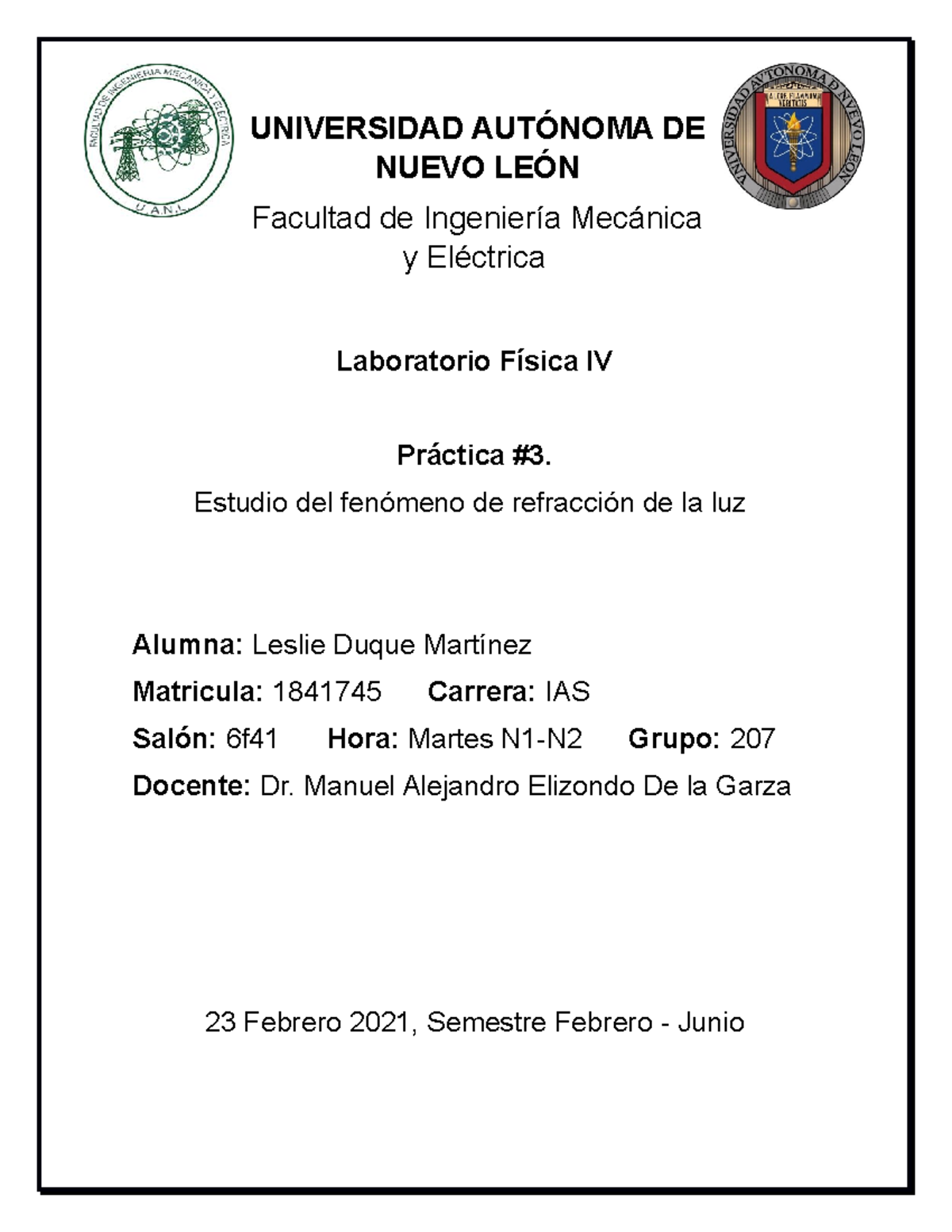 Practica 3 Fisica IV - UNIVERSIDAD AUTÓNOMA DE NUEVO LEÓN Facultad de ...