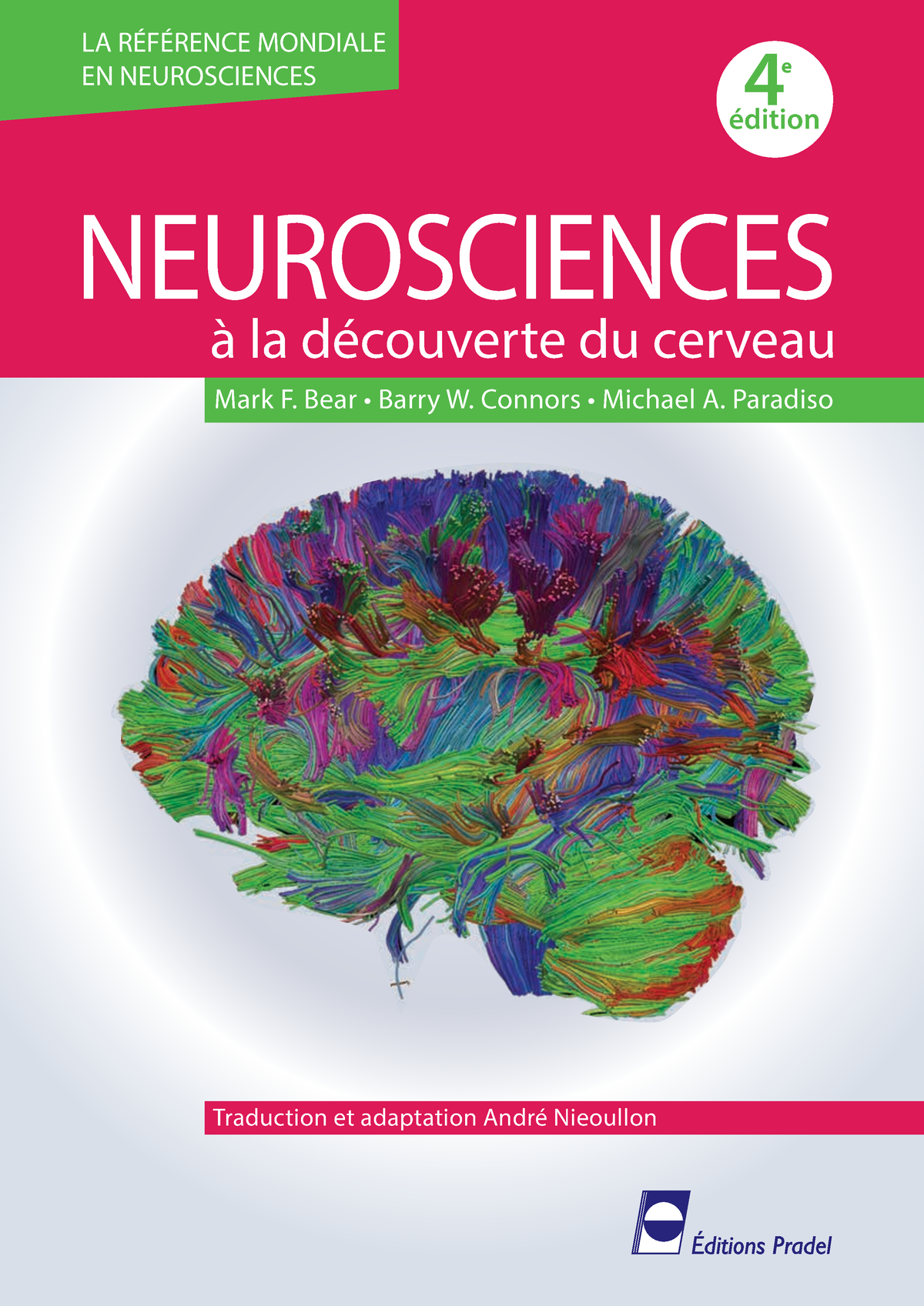 Livre Neuroanatomie - NEUROSCIENCES à la découverte du cerveau 4 ...