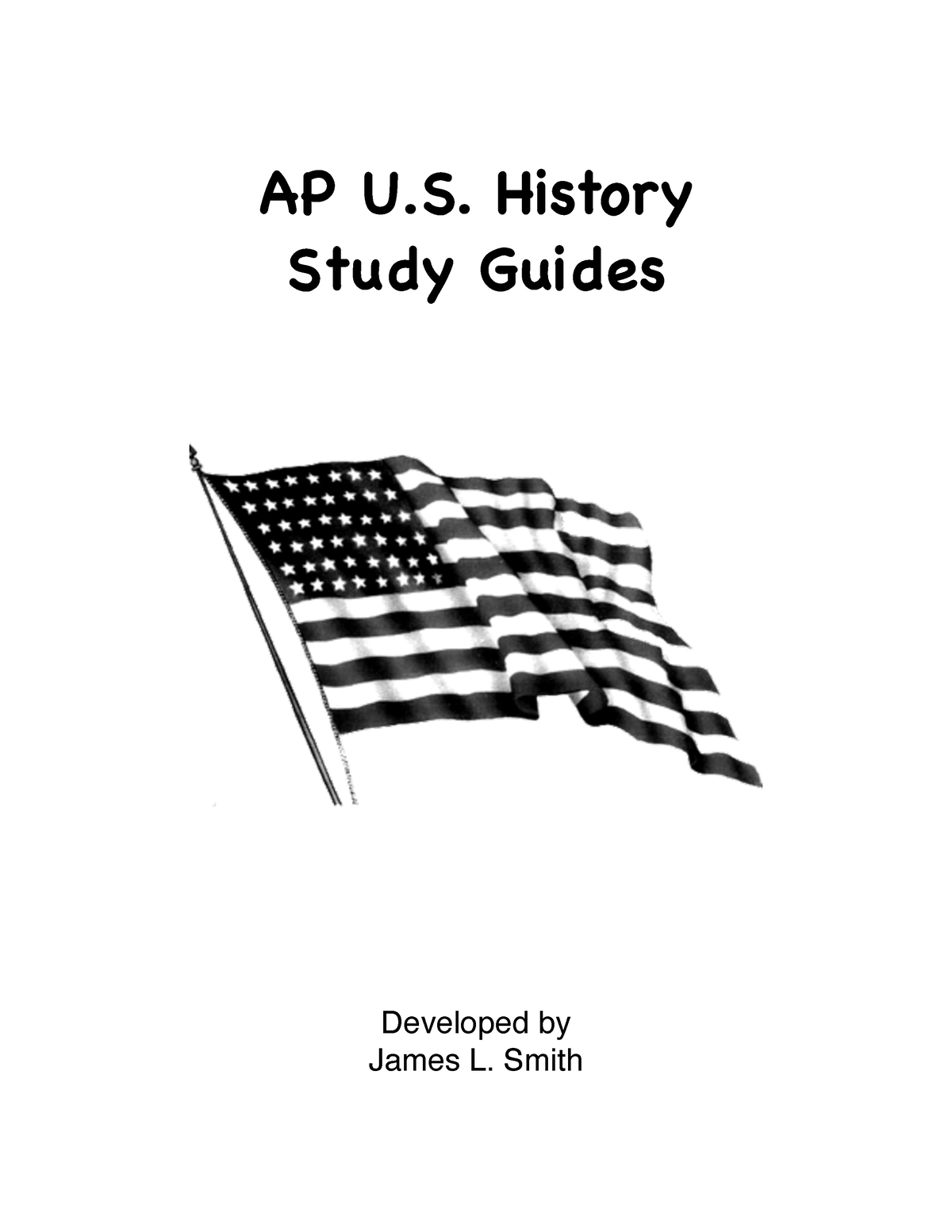 Apush study guide ! ! ! AP U. History! Study Guides Developed by