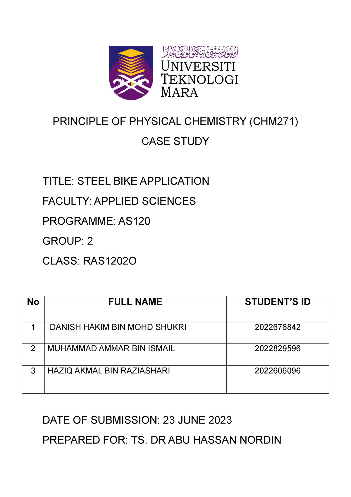 Case Study CHM271 Steel Bike Application - Diploma In Science - UiTM ...