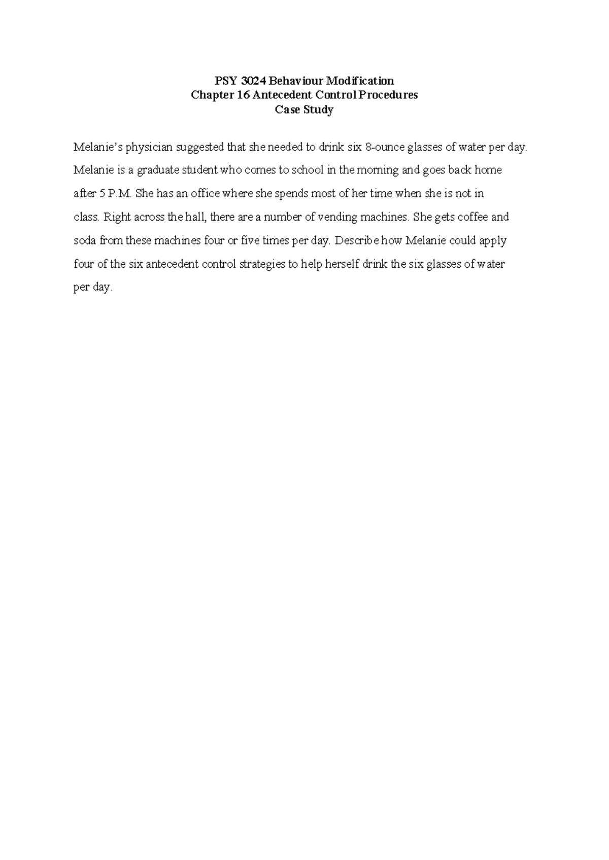 CHapter 16 Case Study - Information - PSY 3024 Behaviour Modification ...