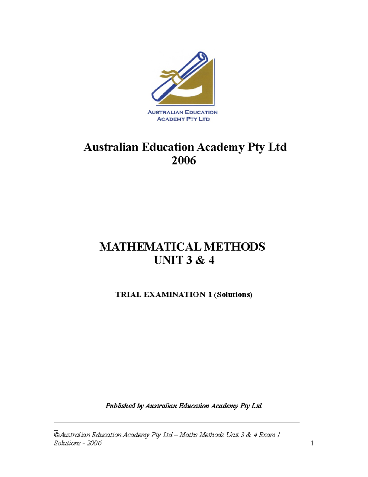 [VCE Methods] 2006 AEA Unit 34 Exam 1 Solutions - Australian Education ...