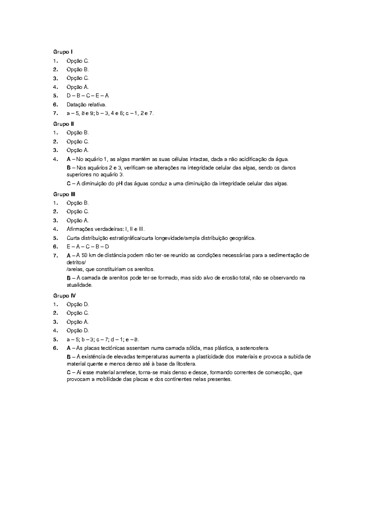 Teste global 1 CC - csdv - Grupo I Opção C. Opção B. Opção C. Opção A ...