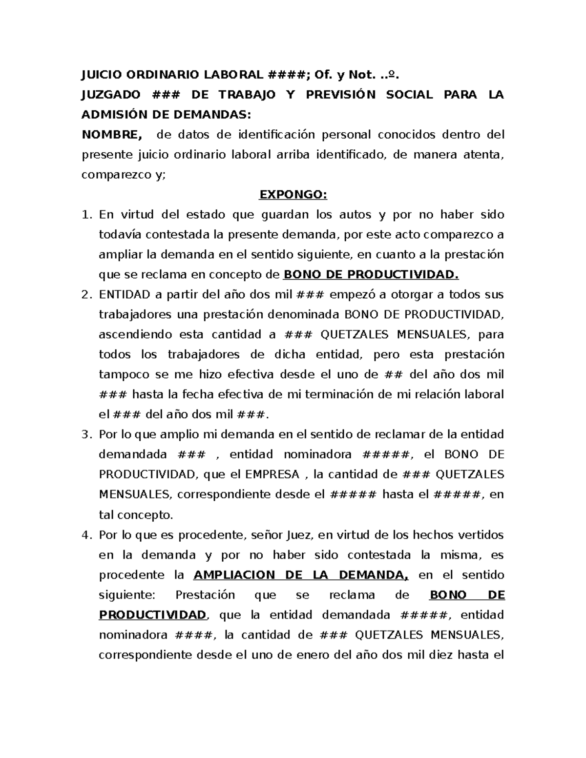 Ampliacion DE Demanda Antes DE Audiencia Laboral JUICIO ORDINARIO LABORAL ; Of. y Not. ..º Ampliacion DE Demanda Antes DE Audiencia Laboral JUICIO ORDINARIO LABORAL ; Of. y Not. ..º