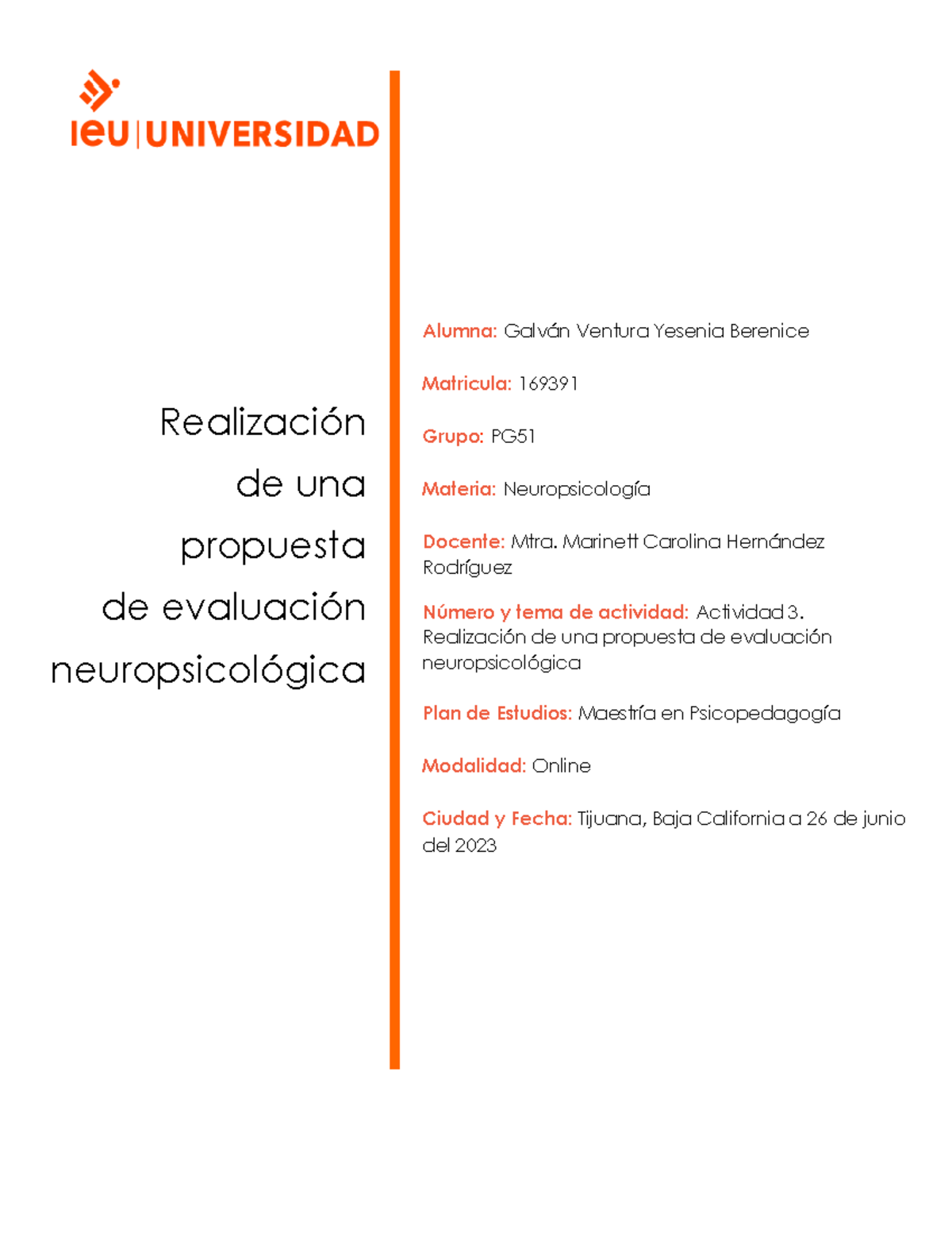 Actividad 3 Propuesta De Evaluación Neuropsicológica - Realización De ...