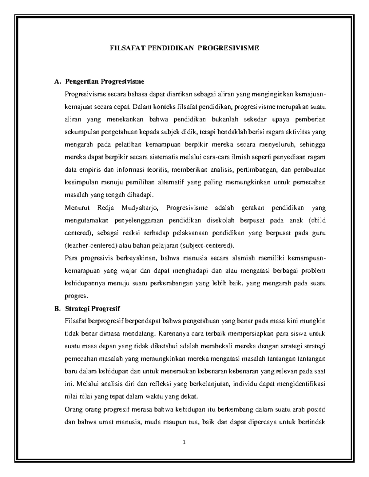 Filsafat Pendidikan Progresivisme - FILSAFAT PENDIDIKAN PROGRESIVISME A ...