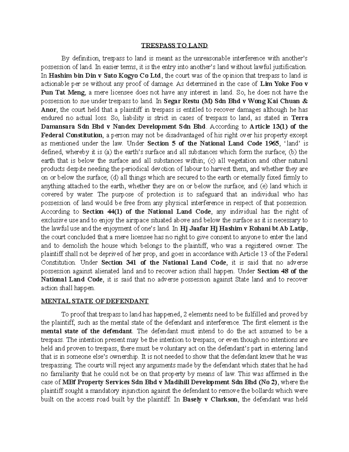 Trespass TO LAND TRESPASS TO LAND By definition, trespass to land is