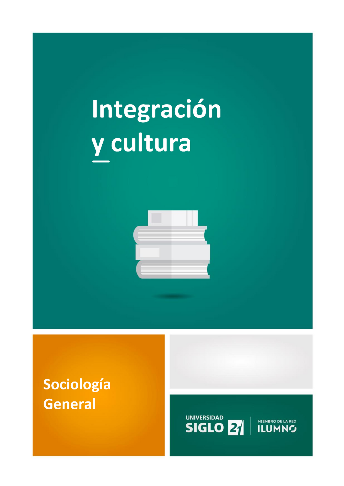 1. Integración Y Cultura - Sociología General Integración Y Cultura ...