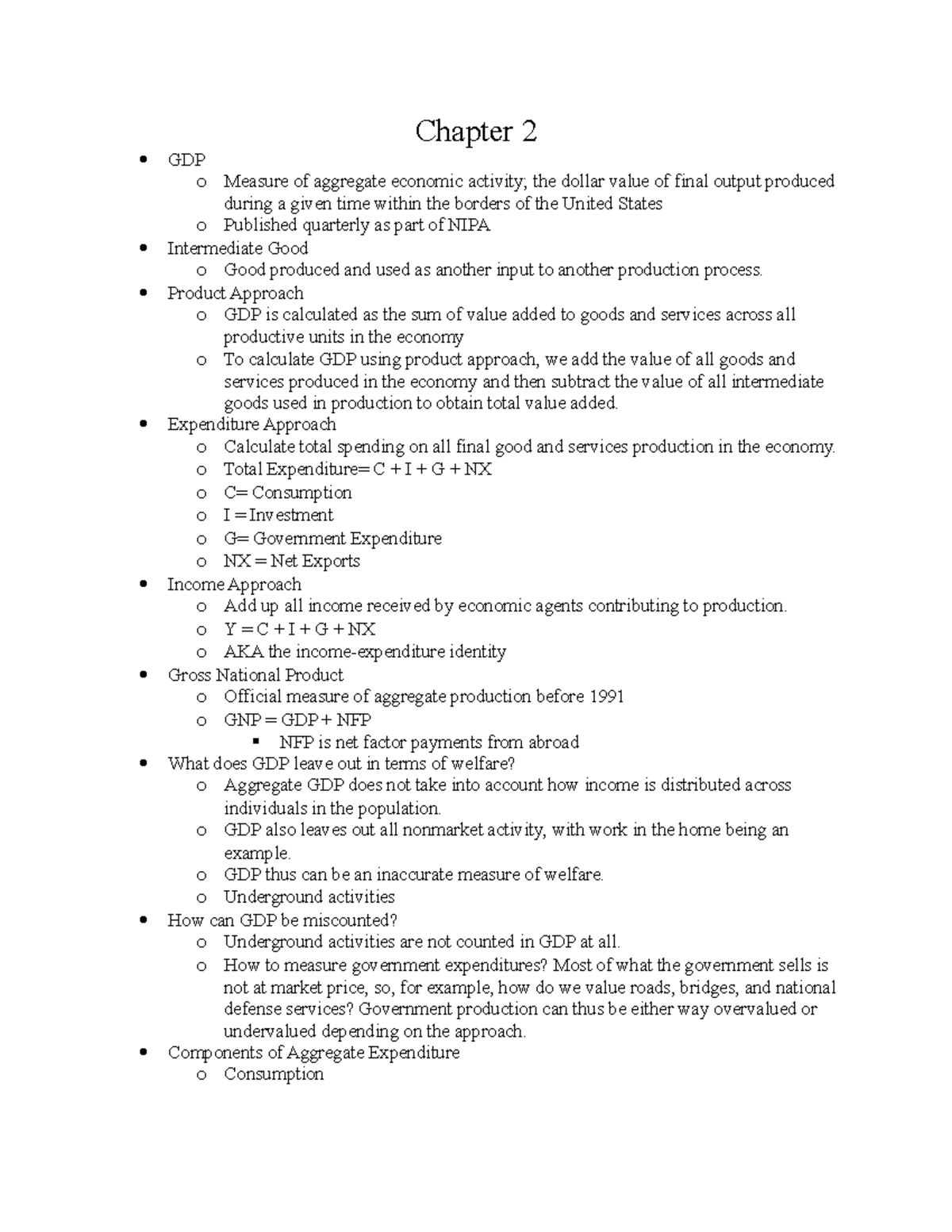 Macro 210 - Chapter summaries 2, 4, and 7 - Chapter 2 GDP o Measure of ...
