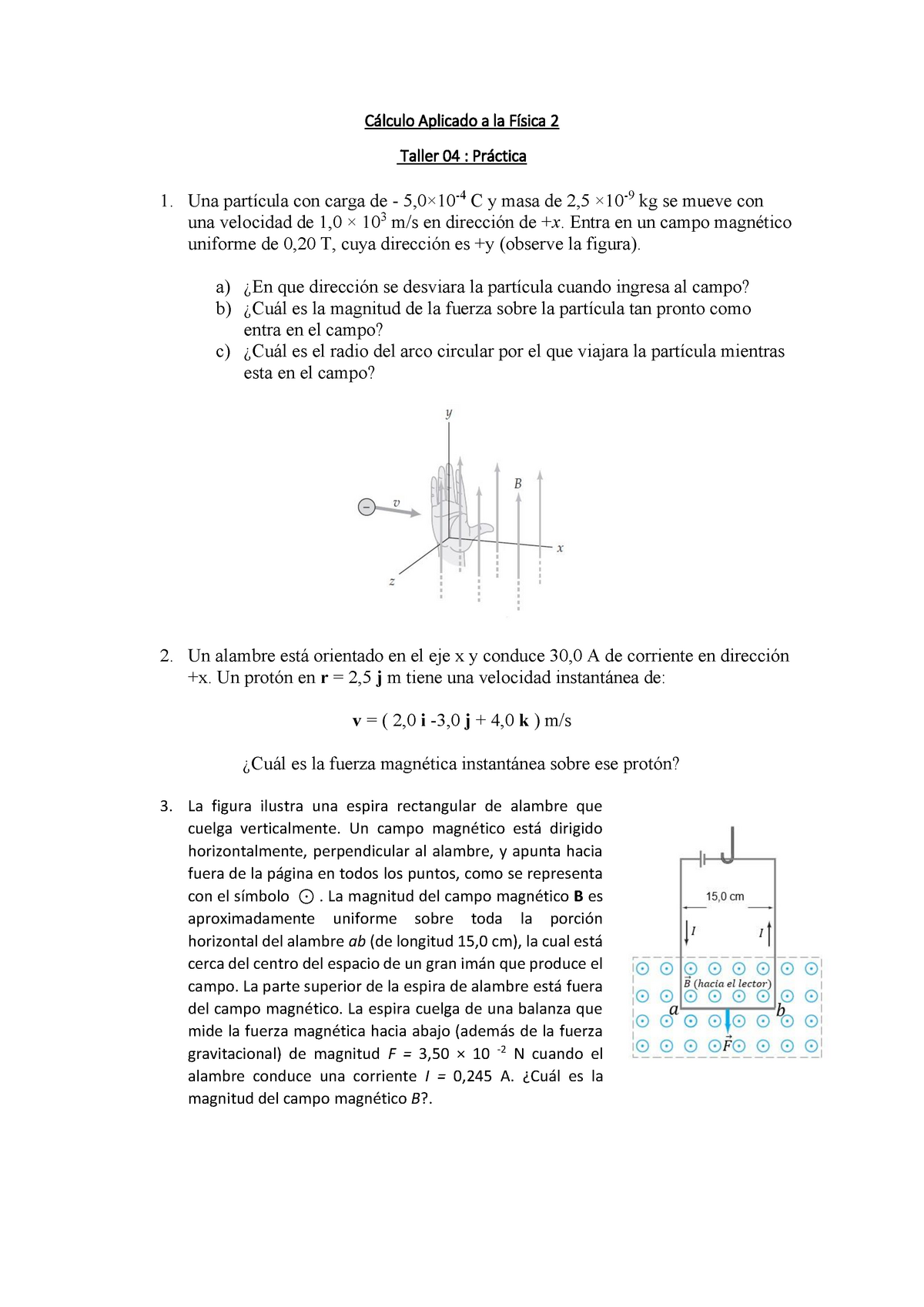 Solucion Taller Numero 4 Caf2 - Cálculo Aplicado A La Física 2 Taller ...