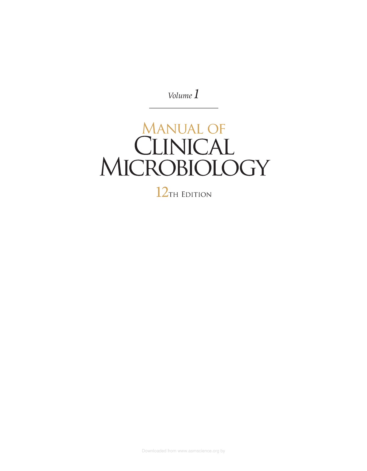 Manual Of Clinical Microbiology - 12 Th Edition Volume 1 Clinical ...