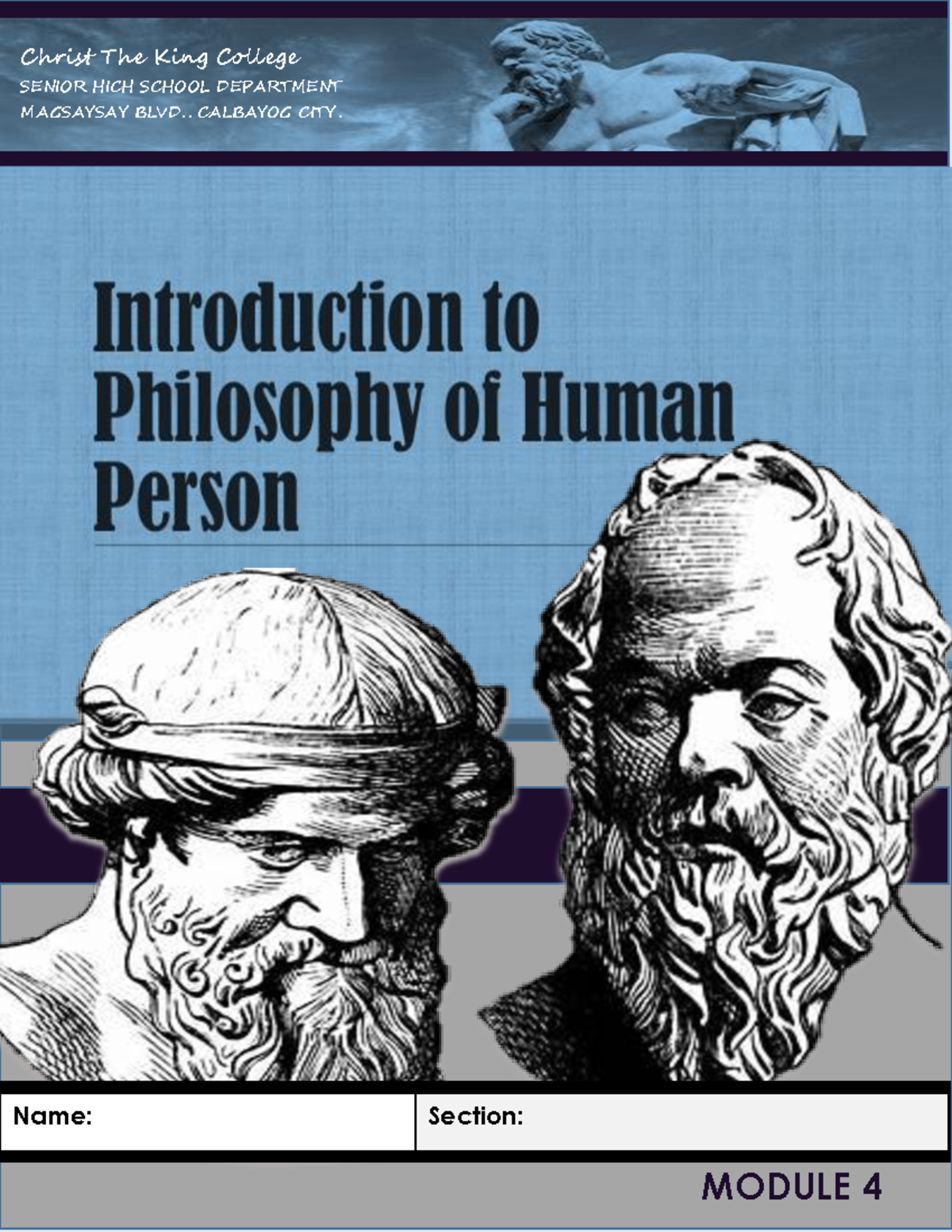 Module 4 Philosophy sy2122 Christ The King College SENIOR HICH SCHOOL DEPARTMENT MAGSAYSAY