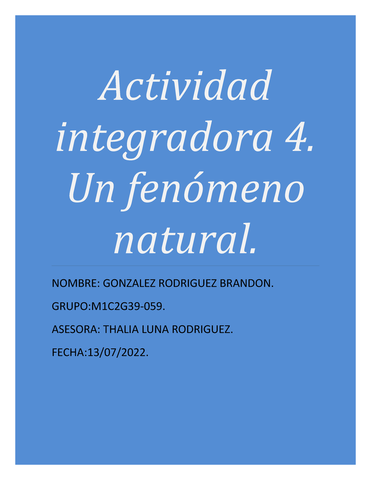 Un Fenómeno Natural - Tarea - Actividad Integradora 4. Un Fenómeno ...