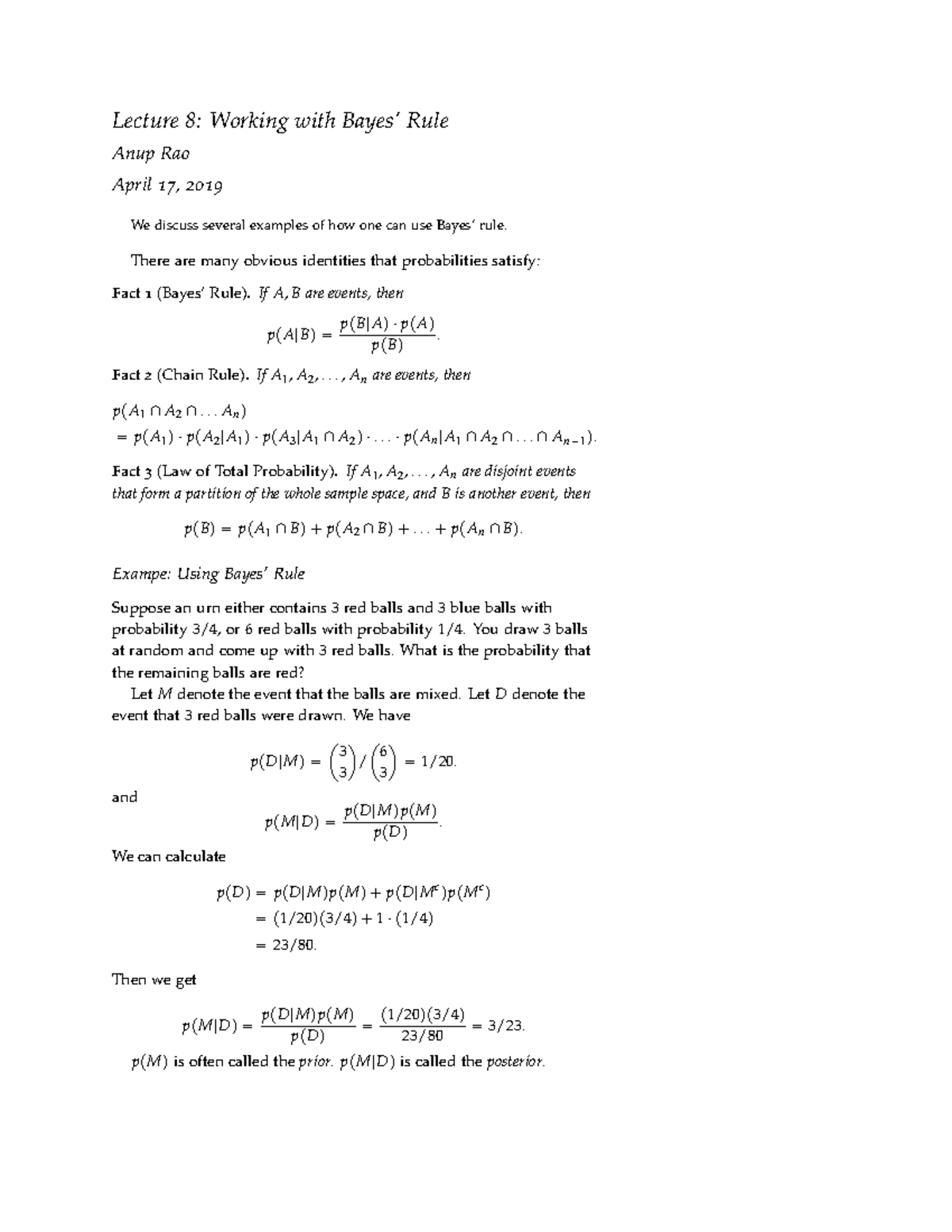 Lecture 8 - The test - Lecture 8 : Working with Bayes’ Rule Anup Rao ...