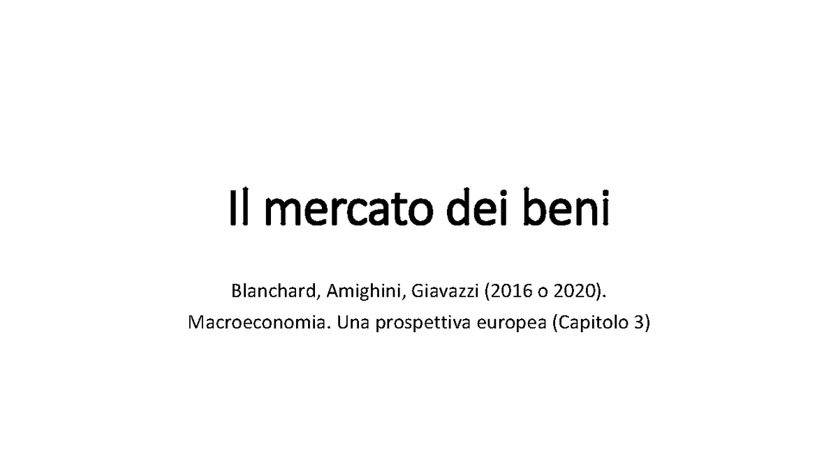 Il mercato dei beni Esercizi e spiegazioni economia Il mercato dei