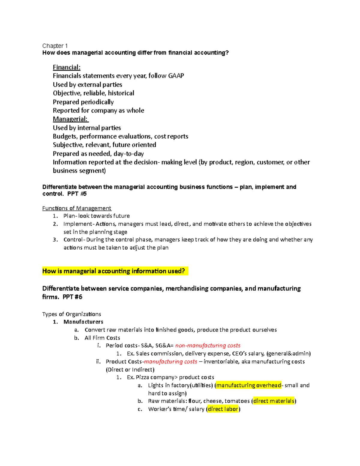 Exam1 Study Guide - Chapter 1 How does managerial accounting differ ...