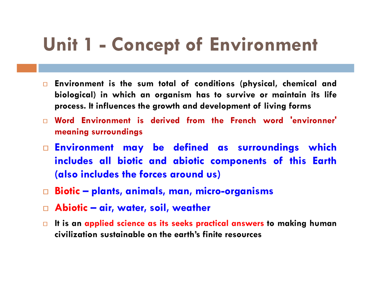 Unit 1 ES 101 - Unit 1 - Concept Of Environment Environment Is The Sum ...