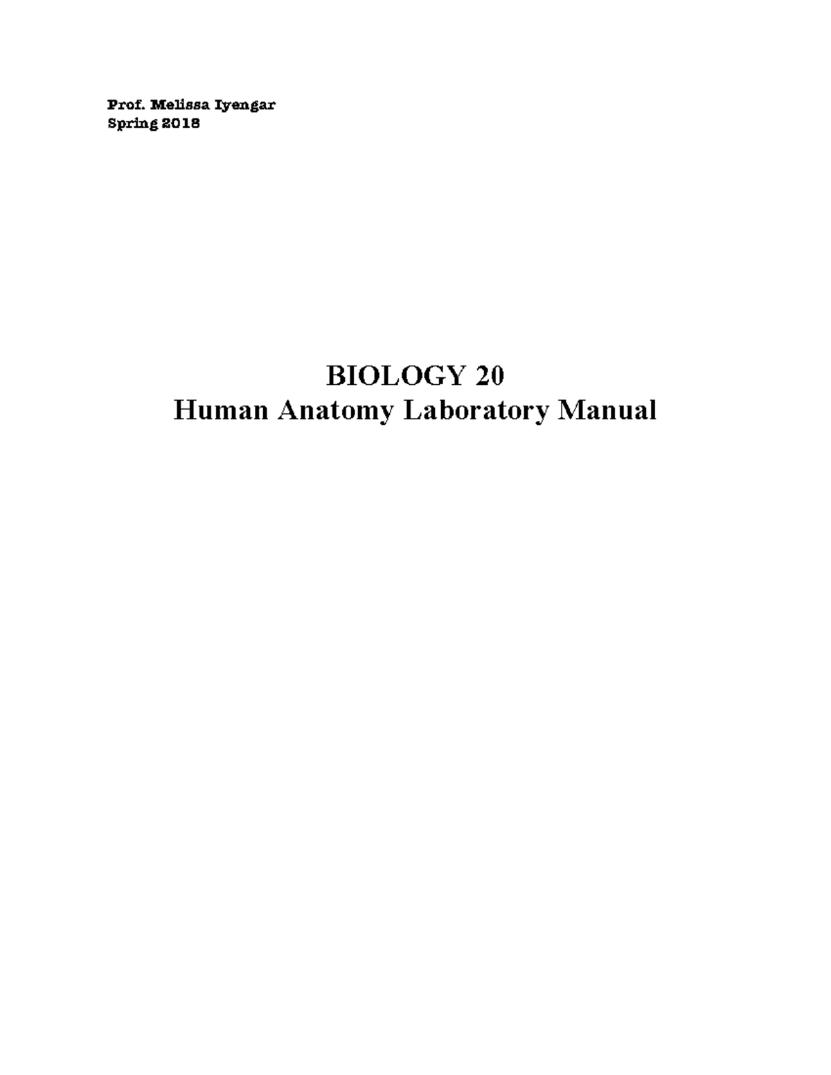 Biology 20 Lab Manual V 2A Prof. Melissa Iyengar Spring 2018 BIOLOGY