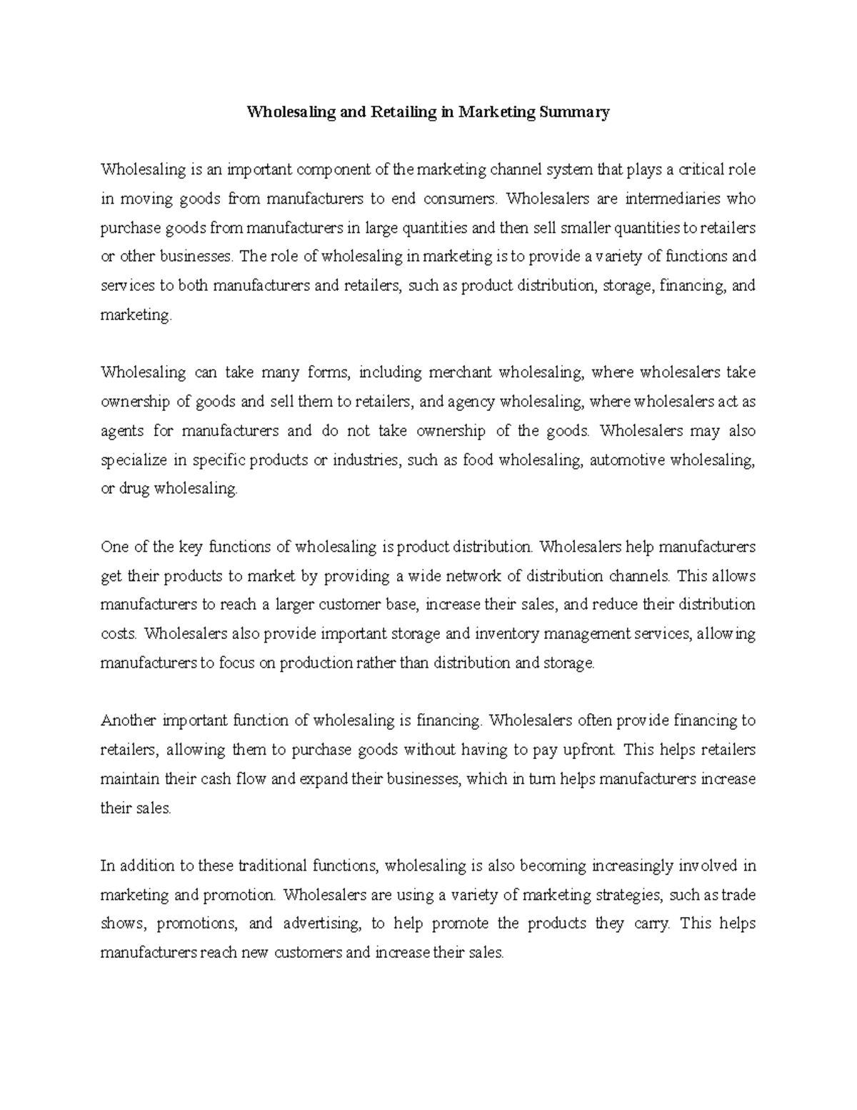 Wholesaling and Retailing in Marketing Summary ChannelDesign Decisions