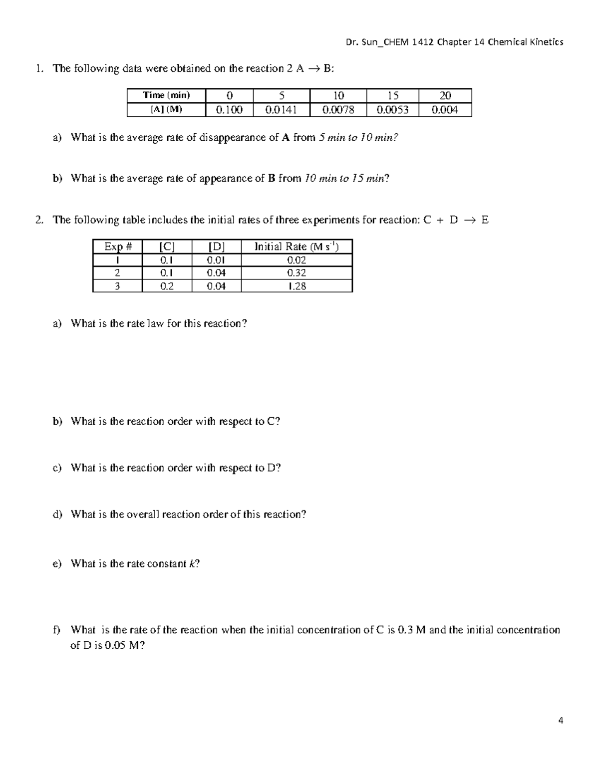 Chapter 14 worksheet - The following data were obtained on the reaction ...