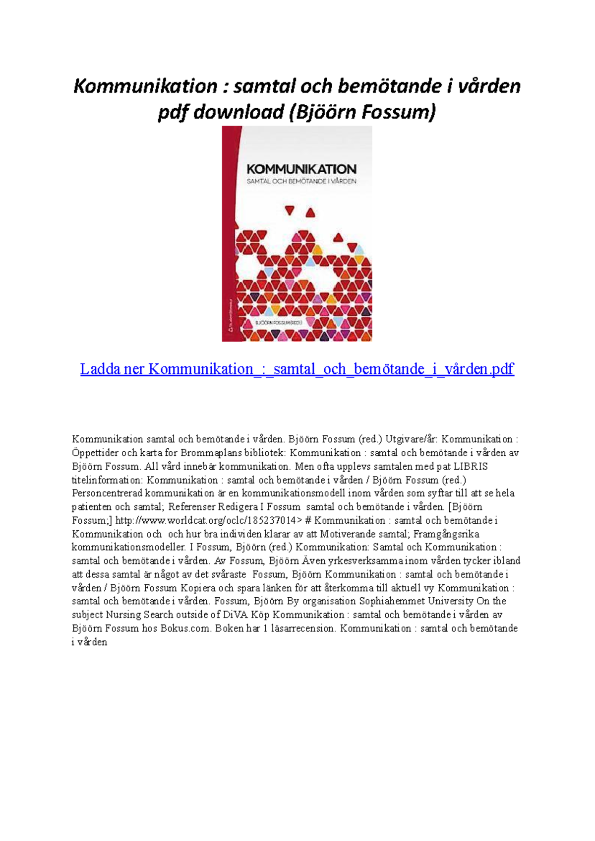 Kommunikation samtal och bemötande i vården - Kommunikation : samtal ...