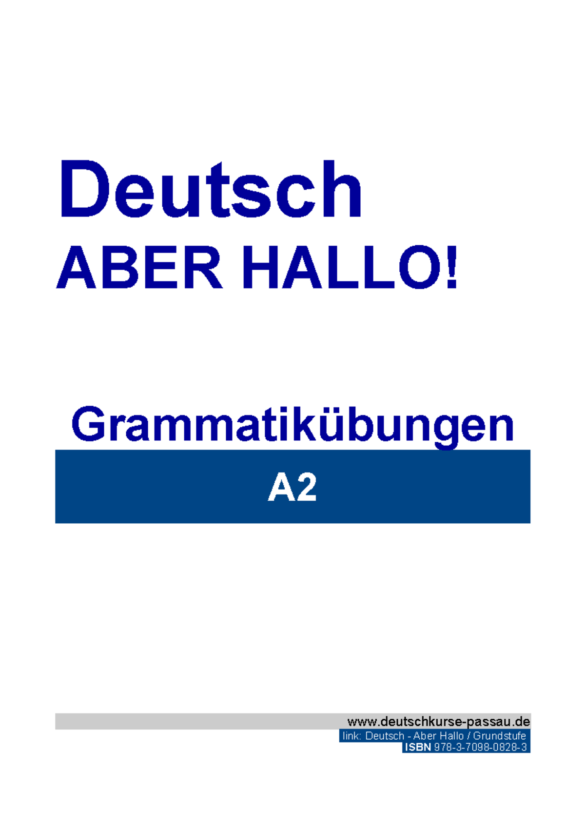 A2 Skript Gr - Deutsch ABER HALLO! Grammatikübungen A Deutschkurse ...