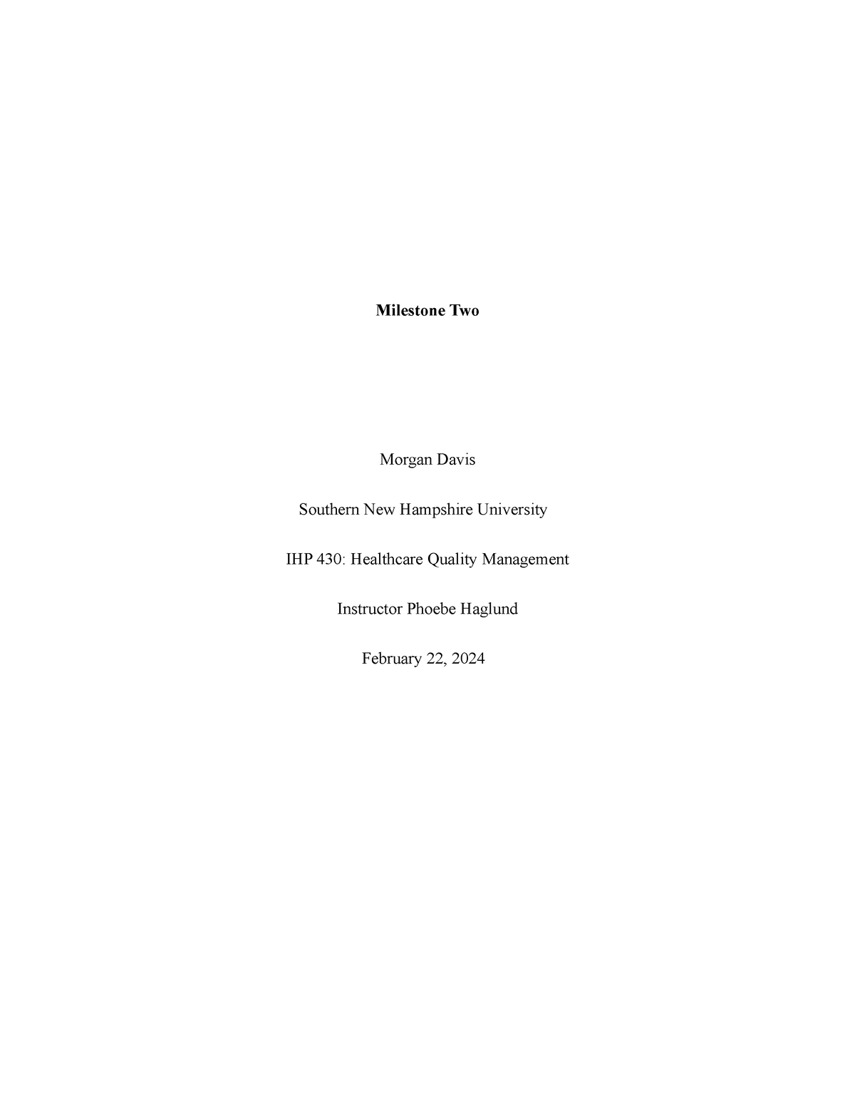 Milestone Two Assignment - Milestone Two Morgan Davis Southern New ...