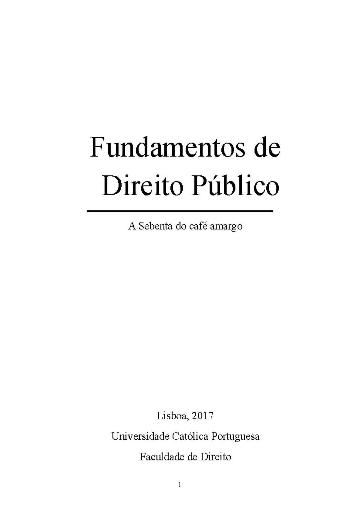 FDP - Sebenta - Resumo Fundamentos de Direito Público - Fundamentos de ...