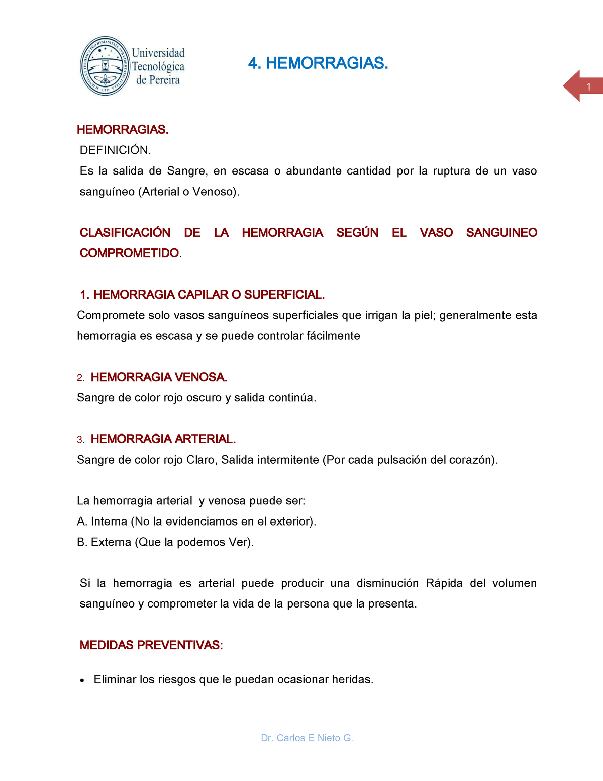 4- Hemorragias - Es un apunte - Dr. Carlos E Nieto G. 1 4. HEMORRAGIAS ...