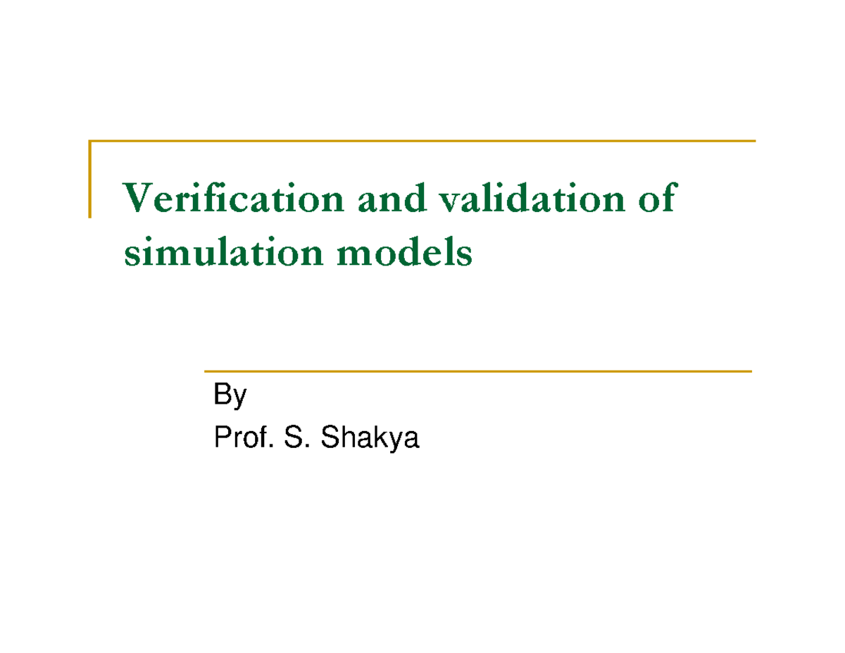 7 Varification Validation of simulation ioenotes - Verification and ...