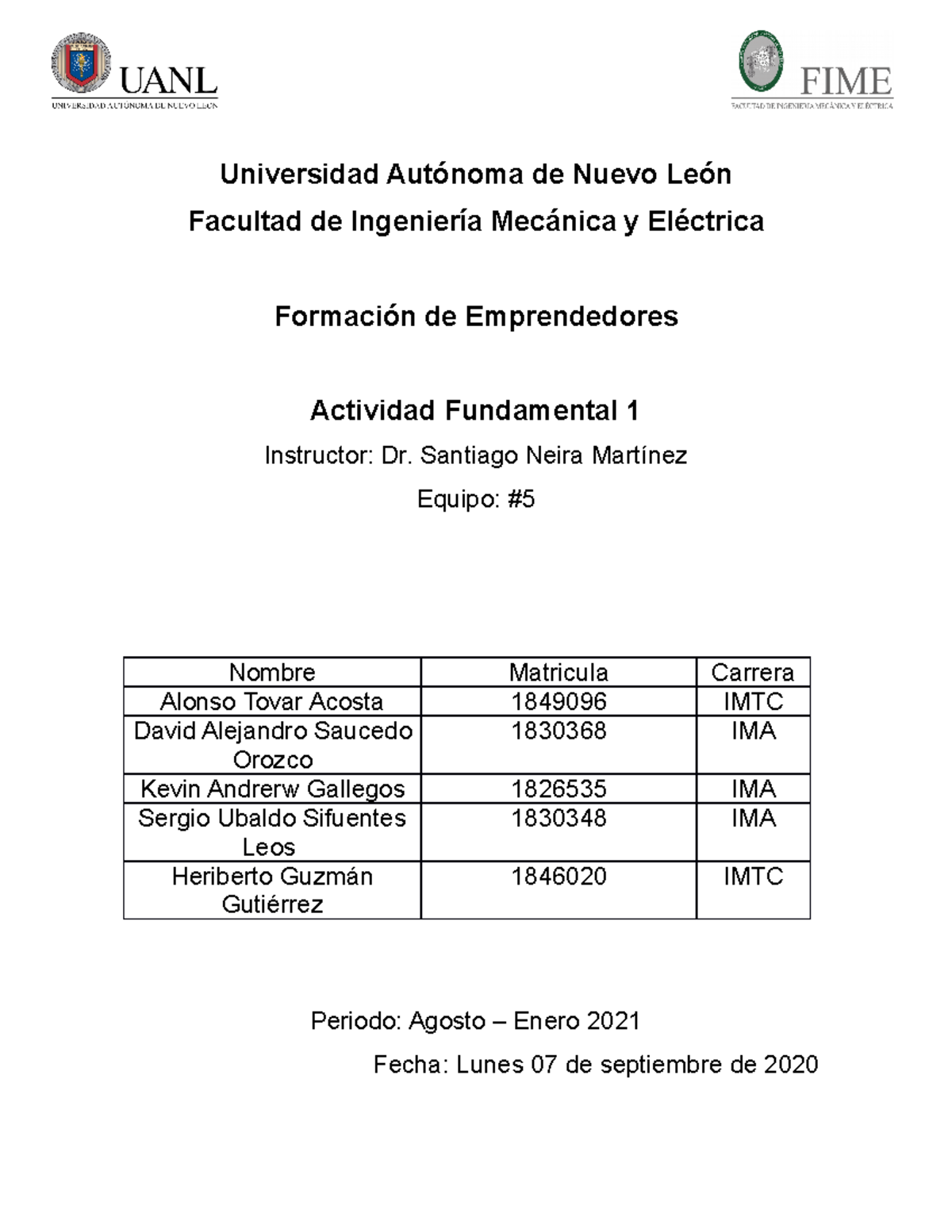 Actividad Fundamental 1 - Universidad Autónoma de Nuevo León Facultad ...